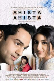 Ahista Ahista 2006 on netflix