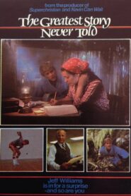 The Greatest Story Never Told 1983 on netflix
