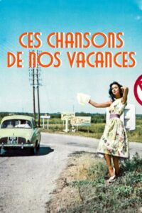 Ces chansons de nos vacances 2022 on netflix