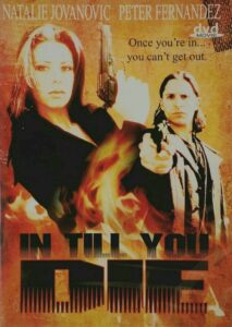 In Till You Die 1992 on netflix