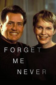 Forget Me Never 1999 on netflix