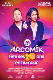 Arcomik fête ses 20 ans en humour 2023 on netflix