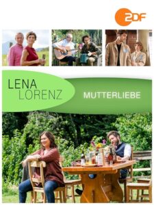Lena Lorenz – Mutterliebe 2022 on netflix