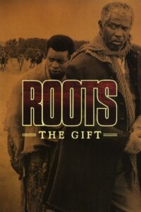 Roots: The Gift 1988 on netflix