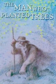 The Man Who Planted Trees 1987 on netflix