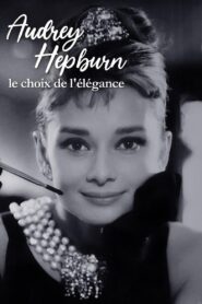 Audrey Hepburn, the choice of elegance 2018 on netflix