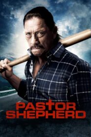 Pastor Shepherd 2010 on netflix