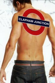 Clapham Junction 2007 on netflix