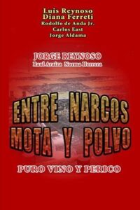 Entre narcos, mota y polvo 2002 on netflix