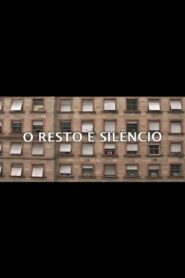 O Resto é Silêncio 2005 on netflix