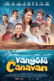 Vangölü Canavarı 2012 on netflix