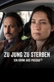 Zu jung zu sterben – Ein Krimi aus Passau 2022 on netflix