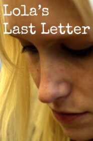 Lola’s Last Letter 2015 on netflix