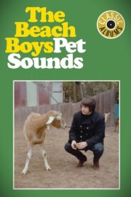Classic Albums: The Beach Boys – Pet Sounds 2010 on netflix