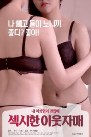 Sexy Neighbor Sisters 2020 on netflix