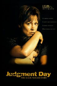 Judgment Day: The Ellie Nesler Story 1999 on netflix