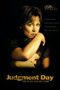 Judgment Day: The Ellie Nesler Story 1999 on netflix
