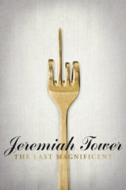 Jeremiah Tower: The Last Magnificent 2016 on netflix