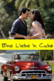 A Love in Cuba 2007 on netflix