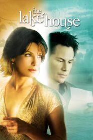 The Lake House 2006 on netflix