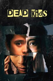 Dead Kids 2019 on netflix