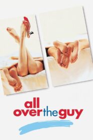 All Over the Guy 2001 on netflix