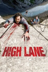 High Lane 2009 on netflix