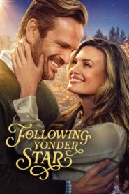 Following Yonder Star 2024 on netflix