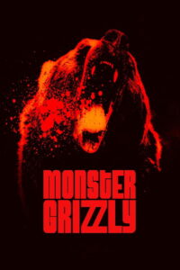 Monster Grizzly 2023 on netflix