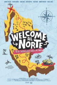 Welcome al Norte 2023 on netflix