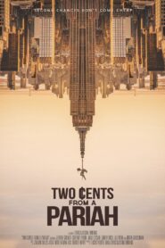 Two Cents From a Pariah 2021 on netflix