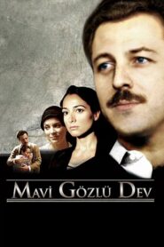 Mavi Gözlü Dev 2007 on netflix