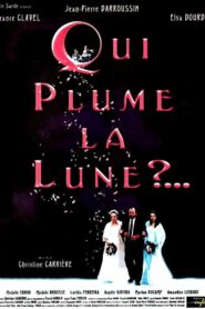 Who Plucked the Feathers Off the Moon? 1999 on netflix
