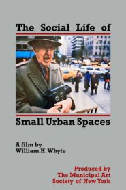 The Social Life of Small Urban Spaces 1980 on netflix