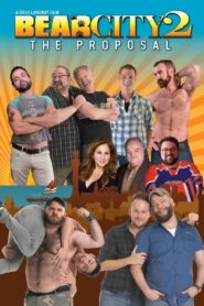 BearCity 2: The Proposal 2012 on netflix