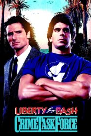 Liberty & Bash 1989 on netflix