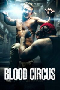 Blood Circus 2017 on netflix