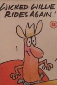 Wicked Willie Rides Again! 1991 on netflix