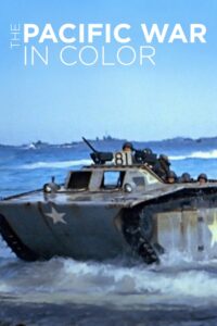 The Pacific War in Color 2018 on netflix