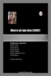 Hierro al rojo vivo 2002 on netflix