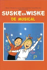 Suske en Wiske, de Musical 1995 on netflix