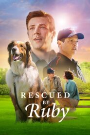 Rescued by Ruby 2022 on netflix