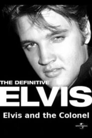 The Definitive Elvis: Elvis and the Colonel 2002 on netflix