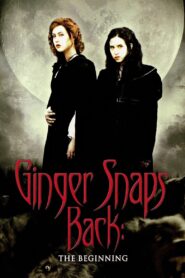 Ginger Snaps Back: The Beginning 2004 on netflix