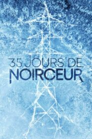 35 jours de noirceur 2023 on netflix