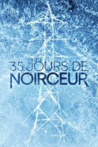 35 jours de noirceur 2023 on netflix