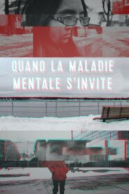 Quand la maladie mentale s’invite 2019 on netflix