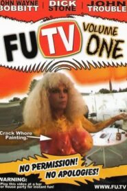FUTV Volume One: No Permission, No Apologies! 2003 on netflix
