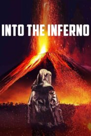 Into the Inferno 2016 on netflix