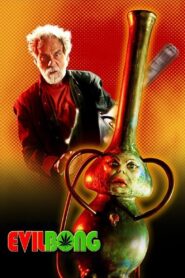 Evil Bong 2006 on netflix